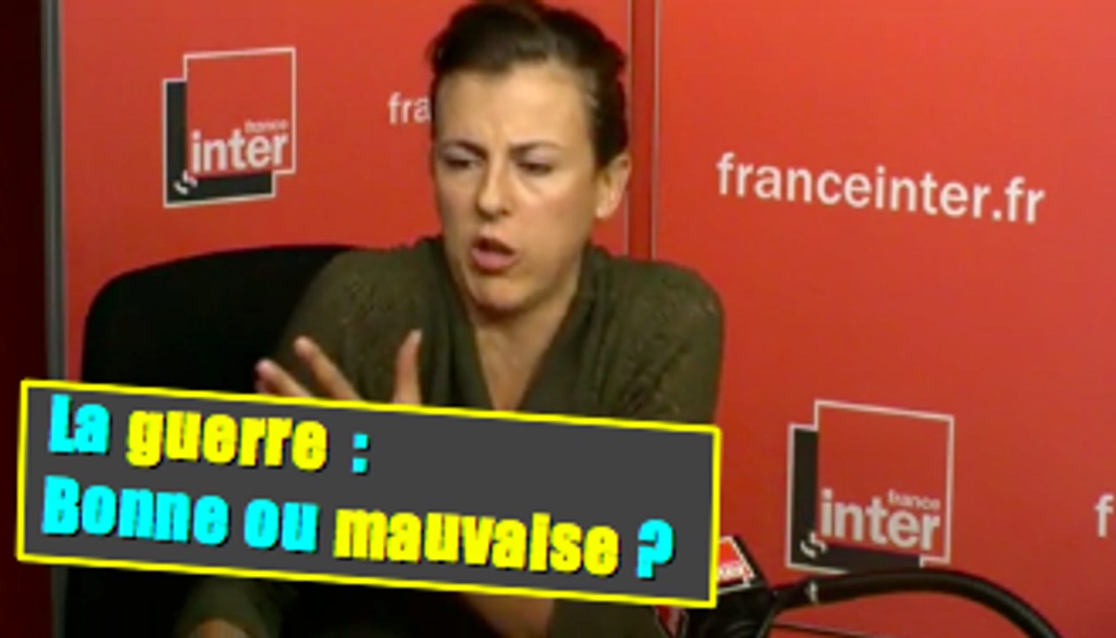La guerre : bonne ou mauvaise ?