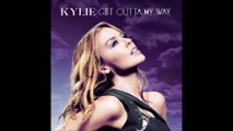 Kylie Minogue Get Outta My Way