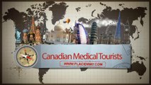 Canadian Medical Tourist: Where are Canadians going for medical treatment abroad?