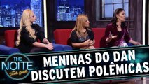 Meninas do Dan com Heloísa Faissol, MC Vesga e Mulher Pêra