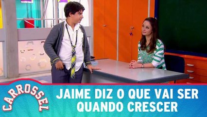 Jaime diz o que vai ser quando crescer