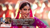 Prem Ratan Dhan Payo Full Song  - Prem Ratan Dhan Payo - Salman Khan, Sonam Kapoor