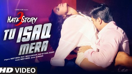 Tu Ishq Mera - Hate Story 3 Full New (Hot Video) Song - Hot Daisy Shah - Karan Singh