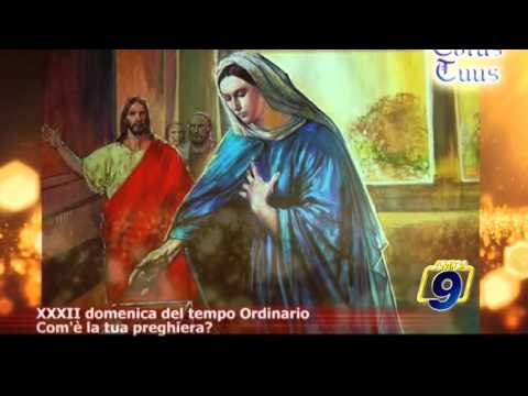 TOTUS TUUS | XXXII domenica del tempo ordinario (8 novembre)