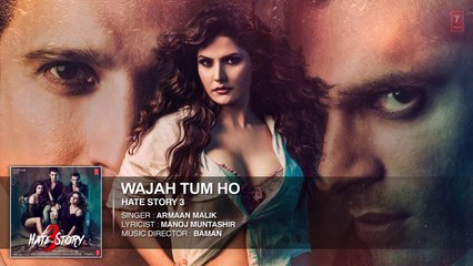 Wajah Tum Ho FULL Song - Hate Story 3 - Armaan Malik - G Series