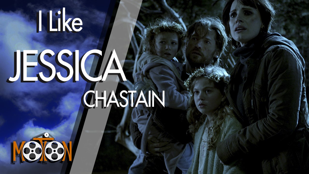 If You Like Jessica Chastain Here Are Her Best Movies