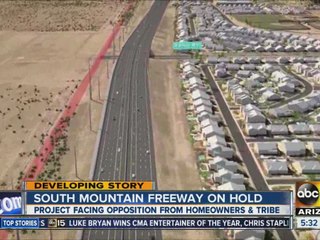 South Mountain Freeway on hold until 2016