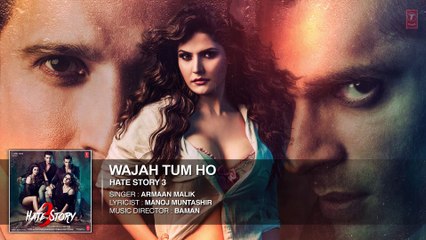 Wajah Tum Ho FULL AUDIO Song | Hate Story 3 | Armaan Malik