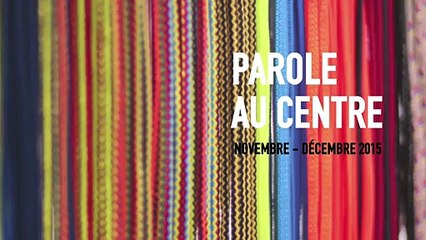 Parole au Centre | novembre/décembre 2015