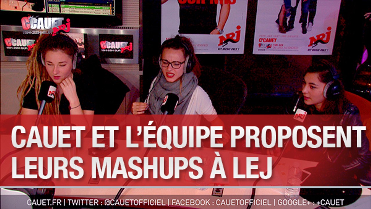 Cauet et l'equipe proposent leurs Mashups à LEJ - C'Cauet sur NRJ