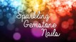 Sparkling Gemstone Nails