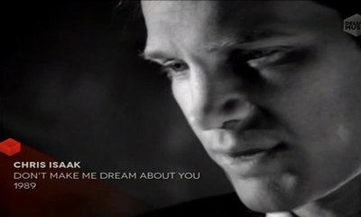 Chris Isaak - Don't make me dream about you 1989