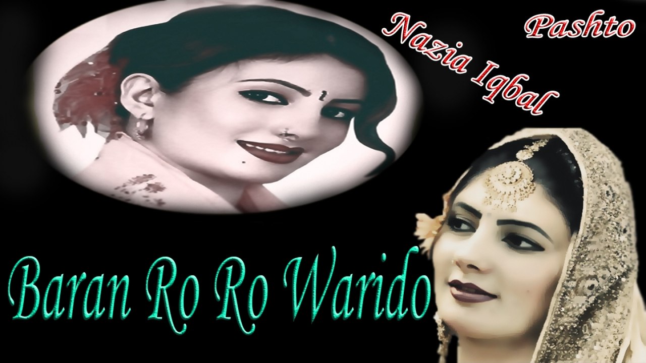 Nazia Iqbal - Baran Ro Ro Warido