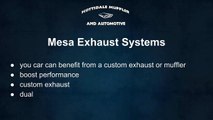 Mesa Custom Muffler and Exhaust Services - Scottsdale Muffler and Automotive, Inc.