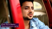 Ömer Faruk Bostan - Dayanamıyorum - 2015