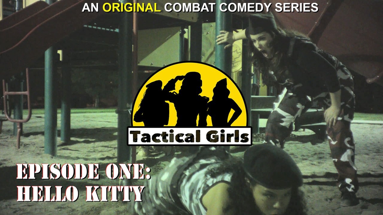 "Tactical Girls"  Episode 1 - Hello Kitty (UNcensored)