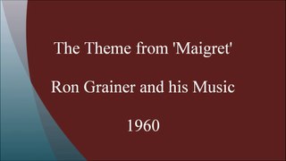 The Theme from 'Maigret' - 1960 - Ron Grainer