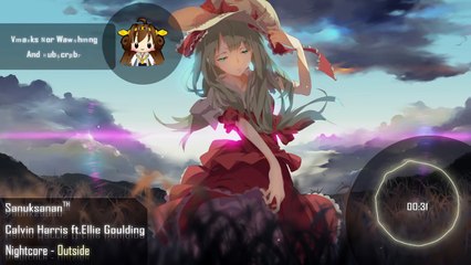 Nightcore - Outside (Calvin Harris ft. Ellie Goulding)