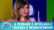 A verdade é revelada e Suzana é desmascarada