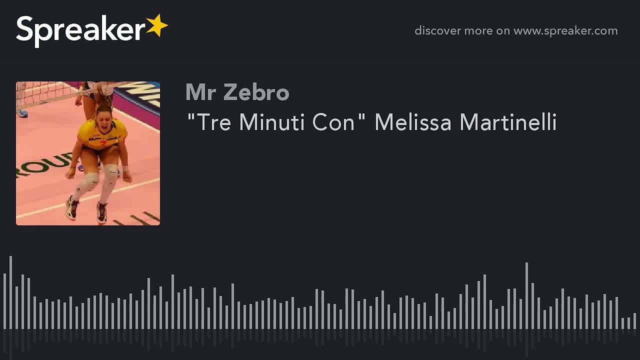 "Tre Minuti Con" Melissa Martinelli