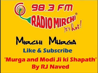 'Murga and Modi Ji ki Shapath' By RJ Naved
