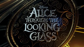 ALICE THROUGH THE LOOKING GLASS 3D Teaser