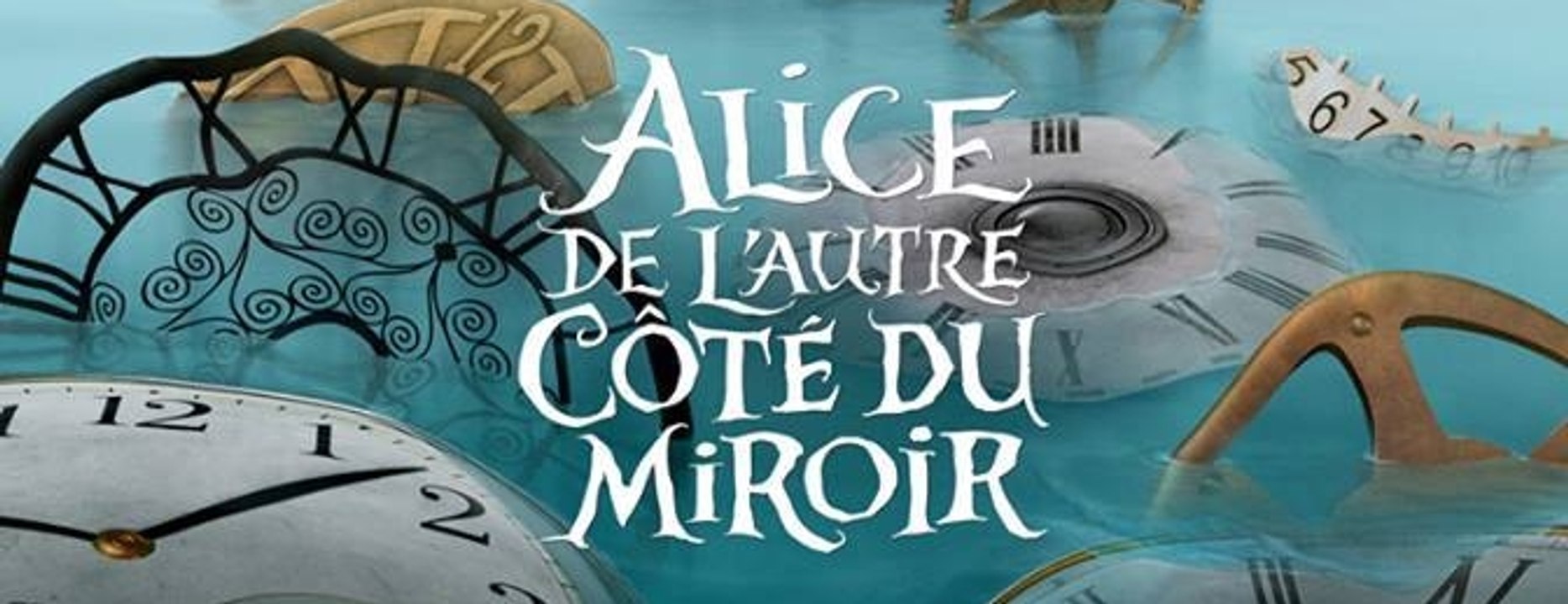 Bande annonce Alice de l'autre côté du miroir VF
