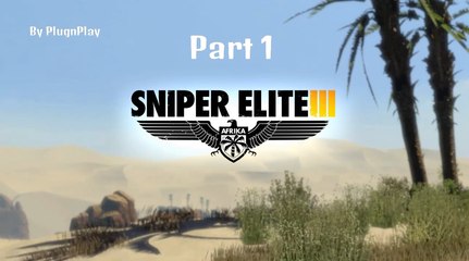 Sniper Elite III Gameplay Part 1