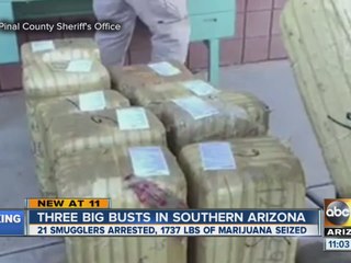 Three big busts in Pinal County
