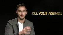 Nicholas Hoult says why his nan won't see Kill Your Friends