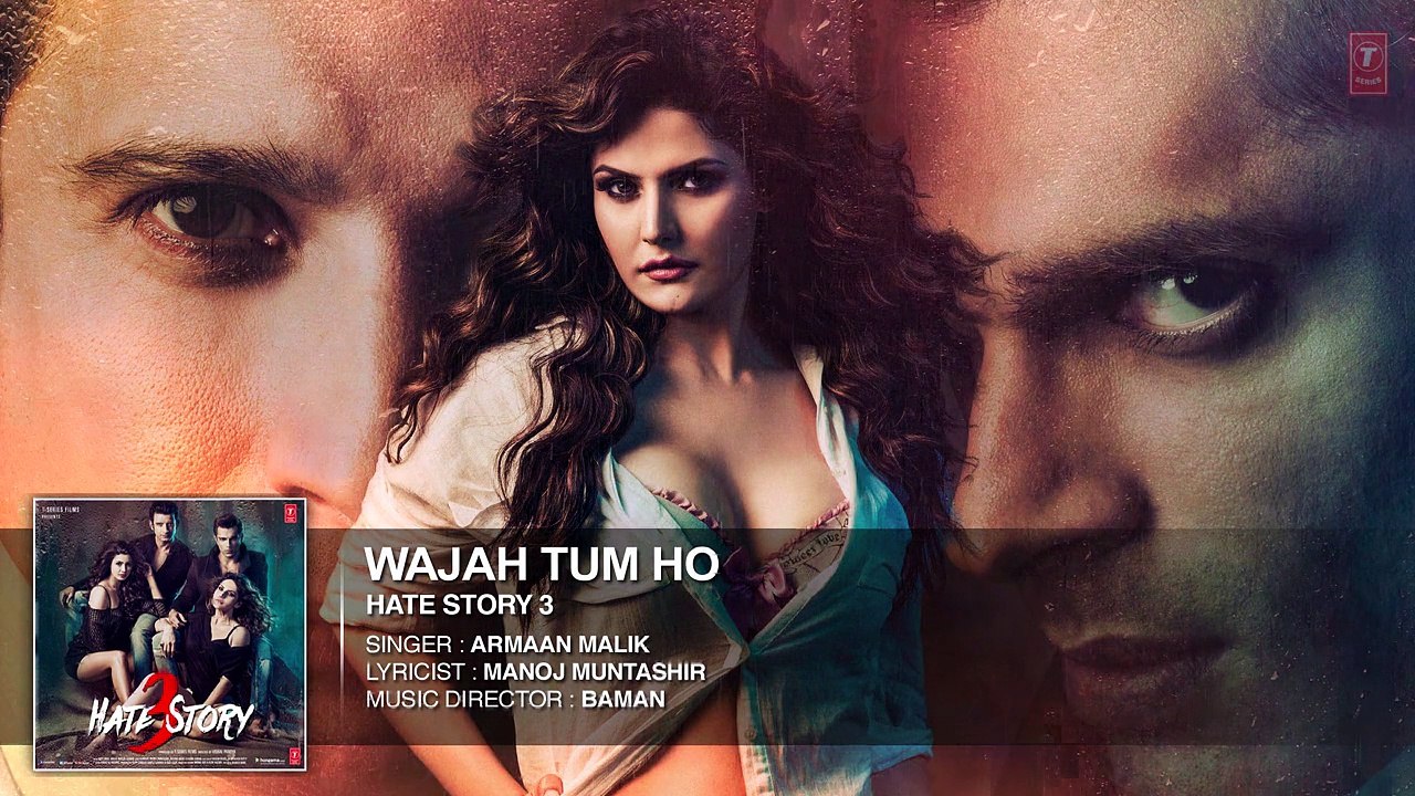 Wajah Tum Ho FULL Song  Hate Story 3  Armaan Malik