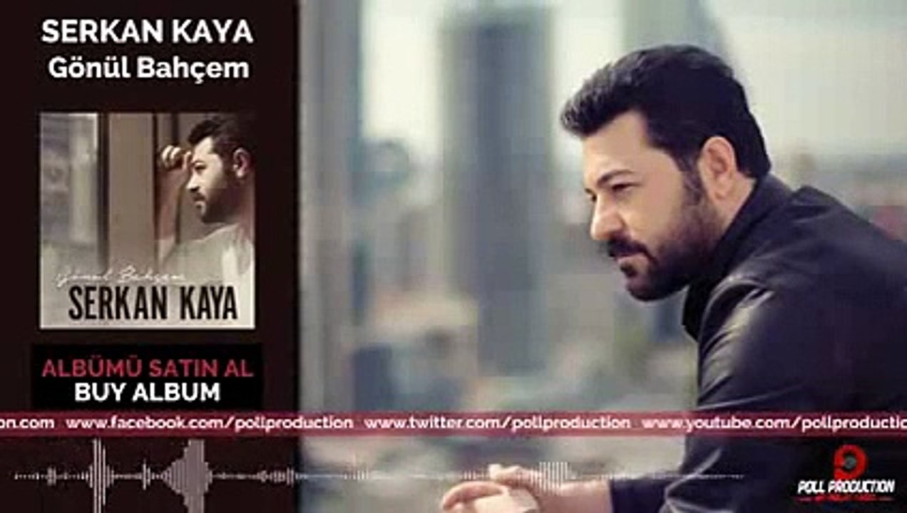 Serkan Kaya - Gönül Bahçem (Yeni)