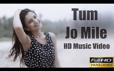 Tum Jo Mile - Bharatt-Saurabh Full HD