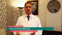 Op. Dr. Sadullah Karun - Dolgu Uygulamaları