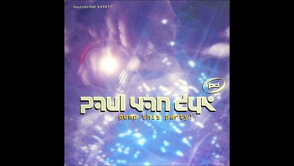 Paul Van Dyk ‎- Pump This Party (Thrust Mix) (A1)