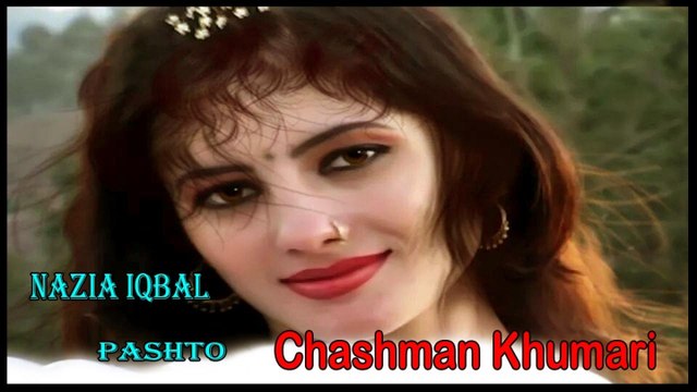 Nazia Iqbal - Chashman Khumari
