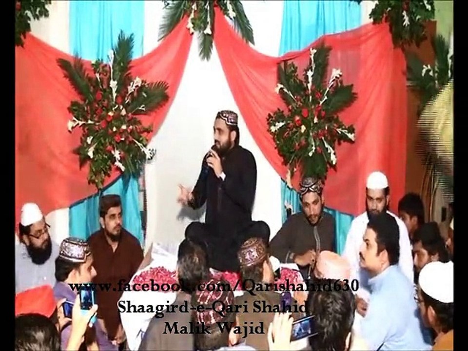 BHAGAAN DE WICH BUL BUL BOLAY BUL BUL-QARI SHAHID in SIALKOT 2015
