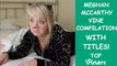 Meghan McCarthy Vine Compilation w/ Titles - All Meghan Mccarthy Vines - Top Viners ✔