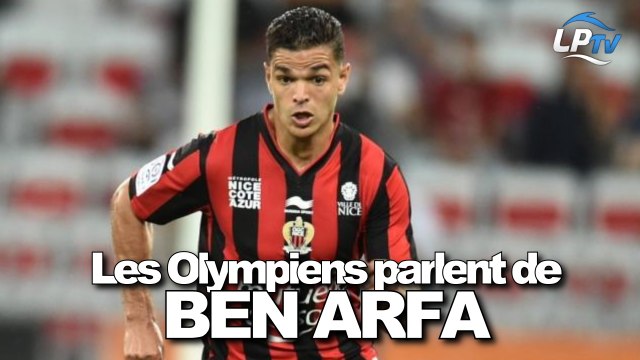 Les Olympiens parlent de Ben Arfa