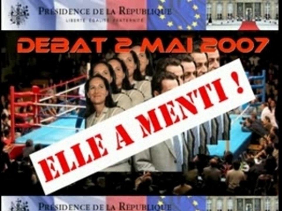 DEBAT 2 MAI 2007 - ELLE A MENTI !!