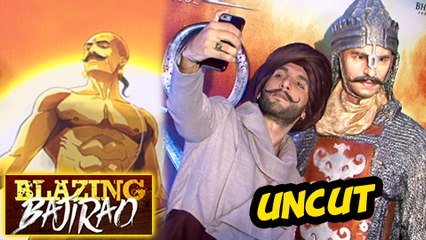 Blazing Bajirao: Ranveer Singh Unveils The Graphic Web Series | UNCUT