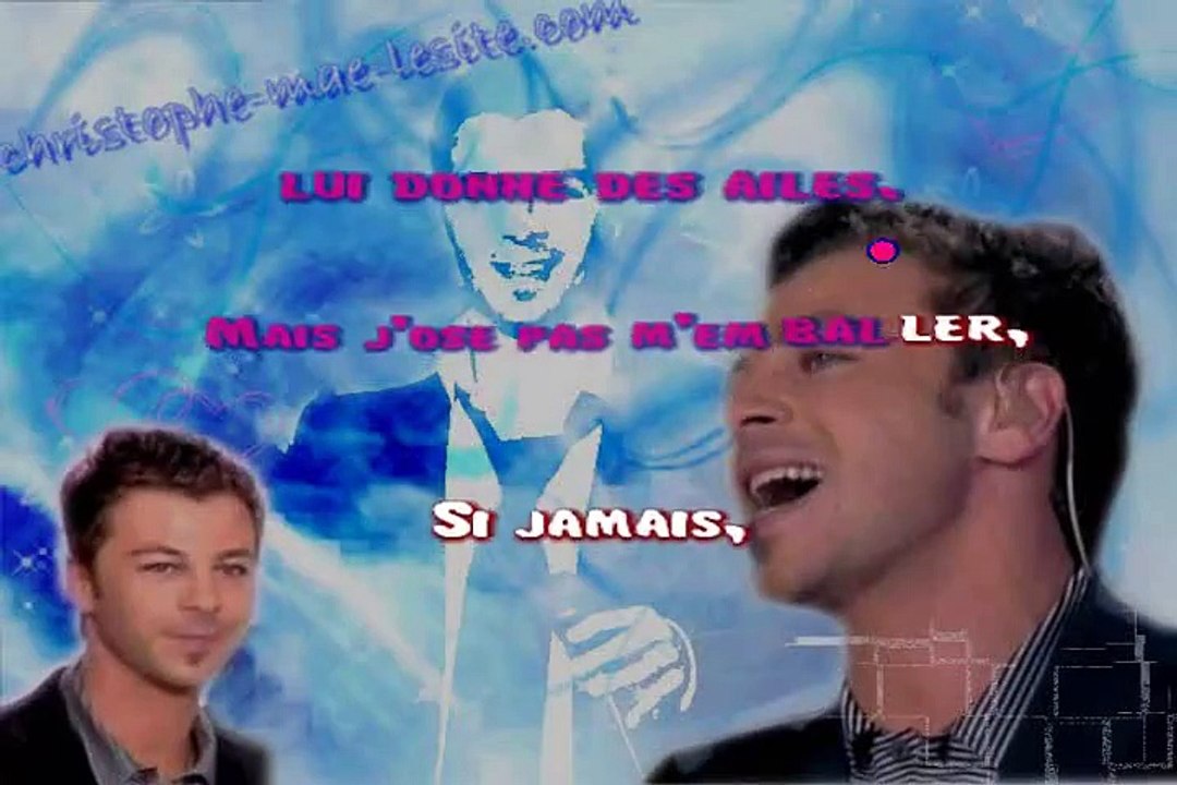 Christophe Maé Belle demoiselle karaoké Joseph BULLA