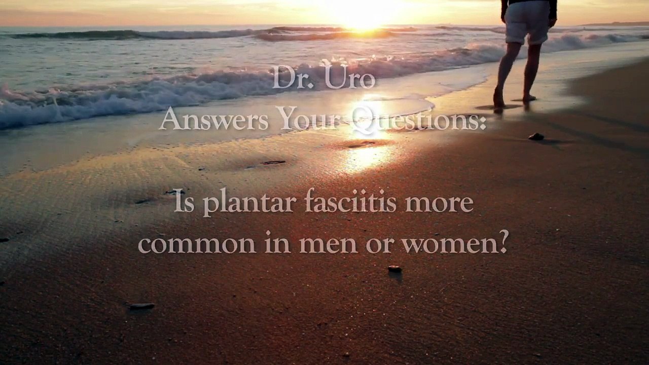 Is Plantar Fasciitis more common in men or women?