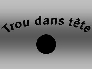 Trou dans tête