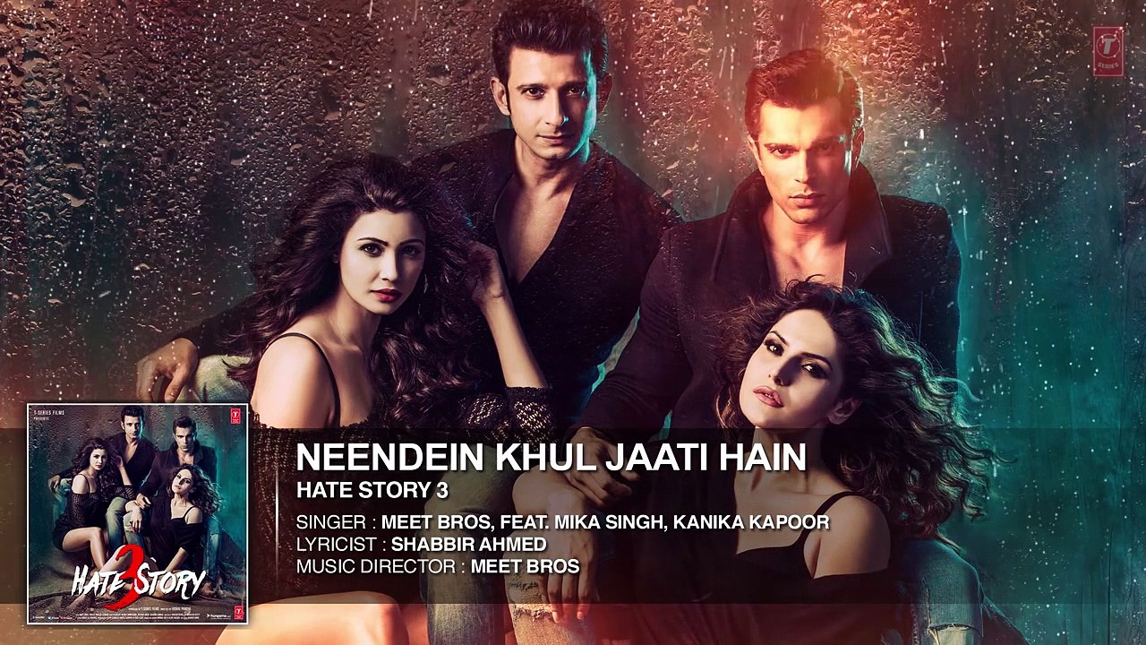 Neendein Khul Jaati Hain FULL  Song  Meet Bros. Mika Singh &  Kanika  Hate Story 3