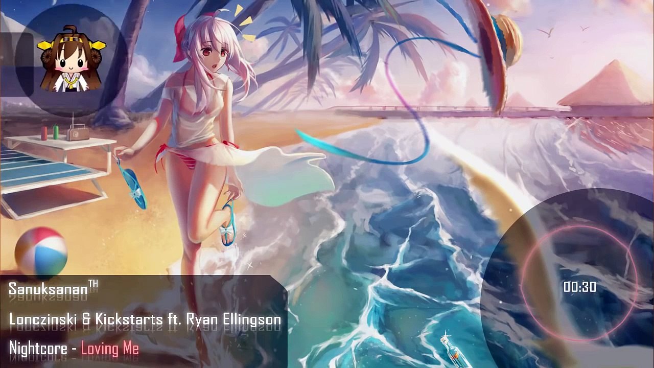 ★Nightcore - Loving Me