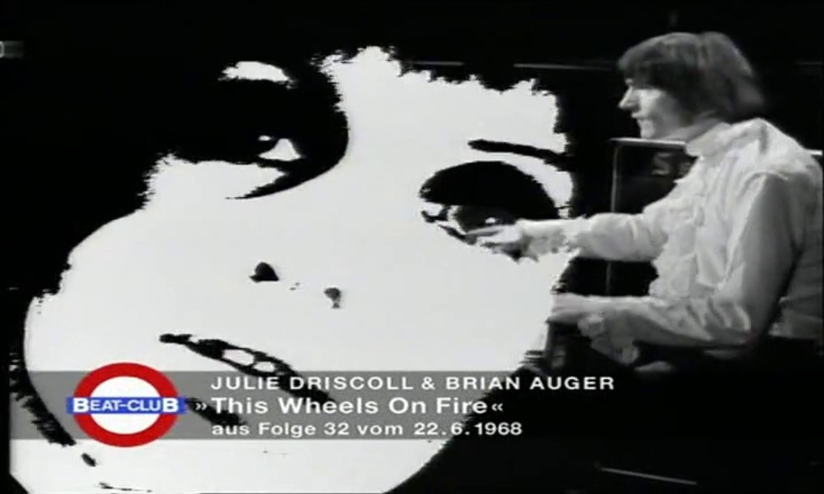 Julie Driscoll & Brian Auger - This Wheel's On Fire 1968