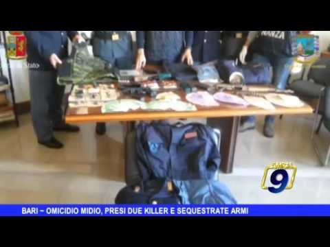 BARI | Omicidio Midio, presi due killer e sequestrate armi