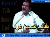 Asa Ta Tenu Raaj Karaya Tu Nahi Kitiya Changiya Ve Dhola -By- Talib Hussain Dard