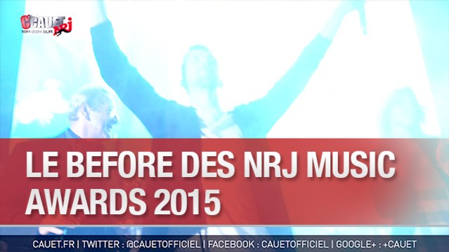 Le Before des NRJ Music Awards 2015 - C'Cauet sur NRJ